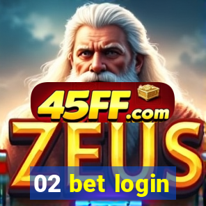 02 bet login
